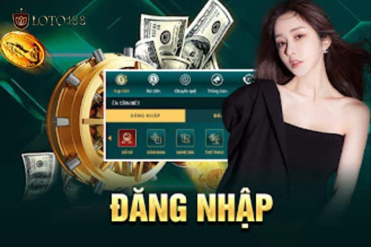 Cách đăng nhập Loto188 nhanh nhất